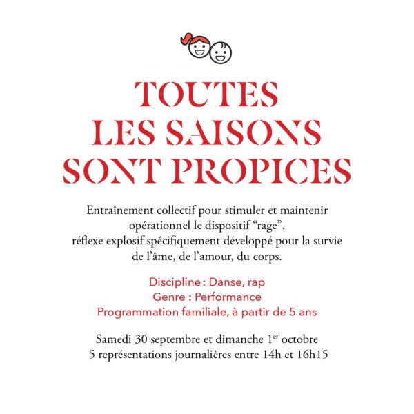 Toutes les saisons propices (Di 14H30)