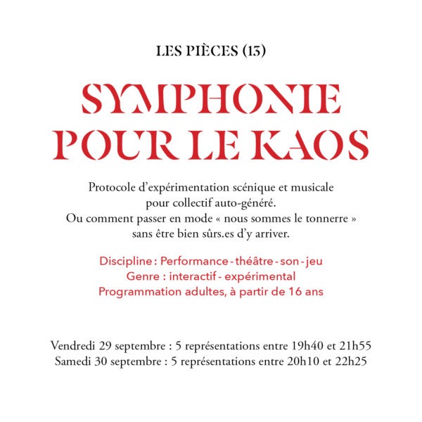 Symphonie pour le kaos (Ve 19H40)
