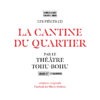 La cantine du quartier (Sa 16H05) – Image 2