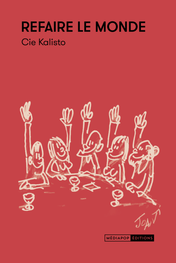 Le Livre "Refaire le monde"